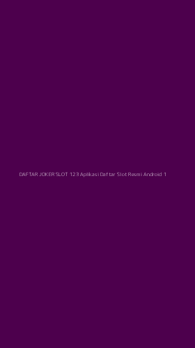 Tampilan Antarmuka Aplikasi Daftar Joker Slot 123 Aplikasi Daftar Slot Resmi Android - 1