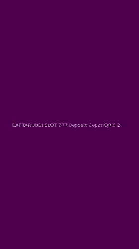 Tampilan Antarmuka Aplikasi Daftar Judi Slot 777 Deposit Cepat Qris - 2