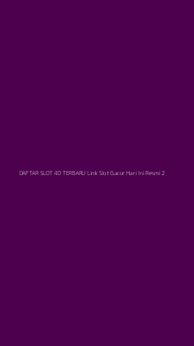 Tampilan Antarmuka Aplikasi Daftar Slot 4d Terbaru Link Slot Gacor Hari Ini Resmi - 2