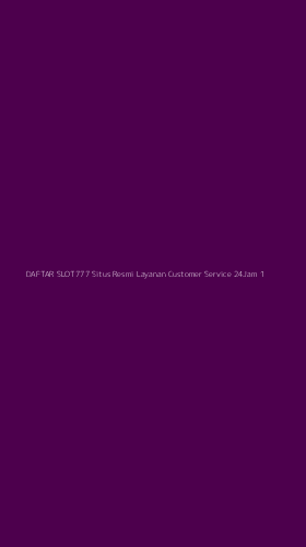 Tampilan Antarmuka Aplikasi Daftar Slot777 Situs Resmi Layanan Customer Service 24jam - 1