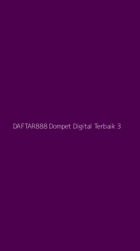 Tampilan Antarmuka Aplikasi Daftar888 Dompet Digital Terbaik - 3