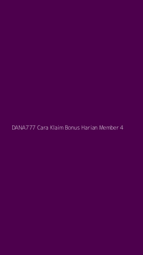 Tampilan Antarmuka Aplikasi Dana777 Cara Klaim Bonus Harian Member - 4