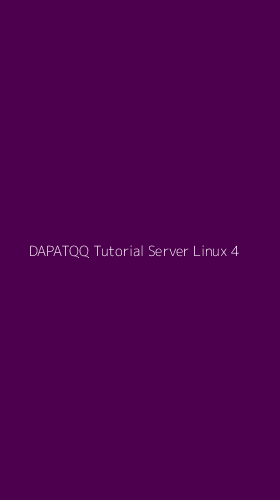 Tampilan Antarmuka Aplikasi Dapatqq Tutorial Server Linux - 4