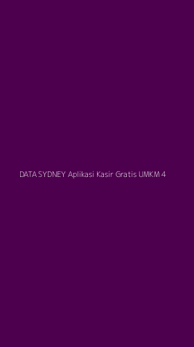 Tampilan Antarmuka Aplikasi Data Sydney Aplikasi Kasir Gratis Umkm - 4