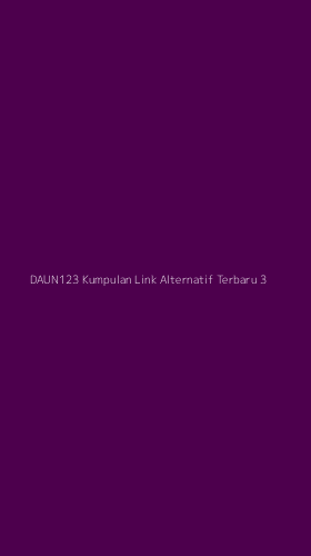 Tampilan Antarmuka Aplikasi Daun123 Kumpulan Link Alternatif Terbaru - 3