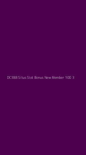 Tampilan Antarmuka Aplikasi Dc388 Situs Slot Bonus New Member 100 - 3