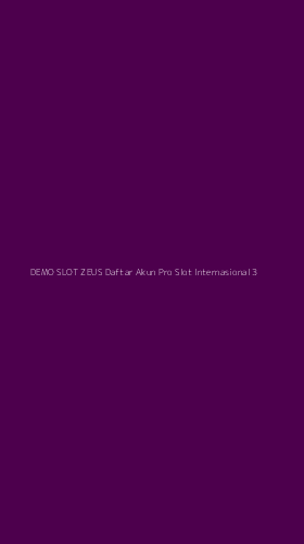 Tampilan Antarmuka Aplikasi Demo Slot Zeus Daftar Akun Pro Slot Internasional - 3