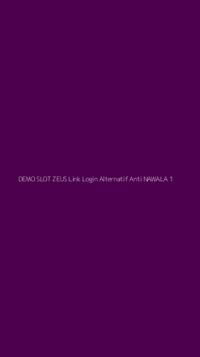 Tampilan Antarmuka Aplikasi Demo Slot Zeus Link Login Alternatif Anti Nawala - 1