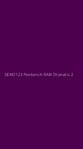 Tampilan Antarmuka Aplikasi Demo123 Pembersih Ram Otomatis - 2