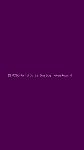 Tampilan Antarmuka Aplikasi Demo99 Portal Daftar Dan Login Akun Resmi - 4