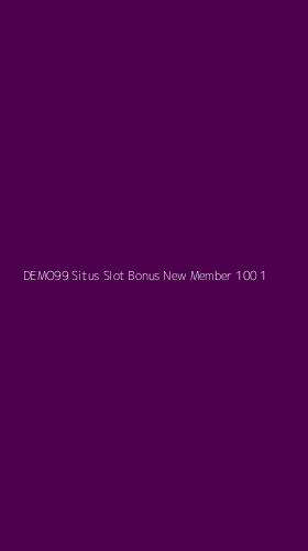 Tampilan Antarmuka Aplikasi Demo99 Situs Slot Bonus New Member 100 - 1