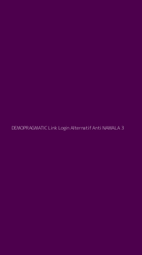 Tampilan Antarmuka Aplikasi Demopragmatic Link Login Alternatif Anti Nawala - 3
