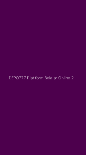 Tampilan Antarmuka Aplikasi Depo777 Platform Belajar Online - 2
