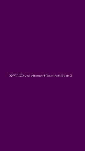 Tampilan Antarmuka Aplikasi Dewa1000 Link Alternatif Resmi Anti Blokir - 3