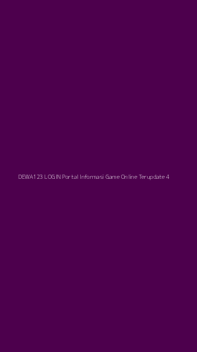 Tampilan Antarmuka Aplikasi Dewa123 Login Portal Informasi Game Online Terupdate - 4