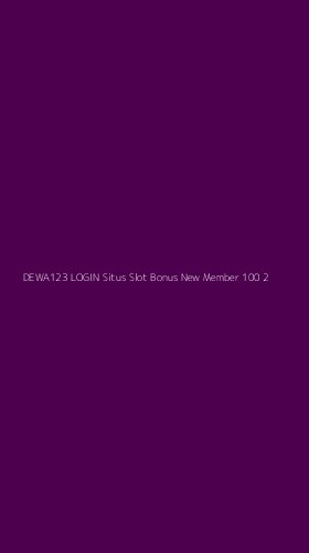 Tampilan Antarmuka Aplikasi Dewa123 Login Situs Slot Bonus New Member 100 - 2
