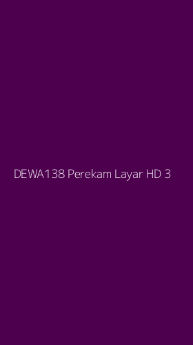 Tampilan Antarmuka Aplikasi Dewa138 Perekam Layar Hd - 3