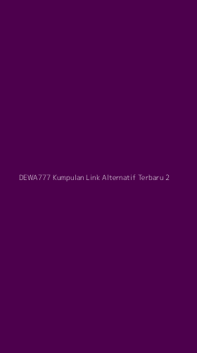 Tampilan Antarmuka Aplikasi Dewa777 Kumpulan Link Alternatif Terbaru - 2