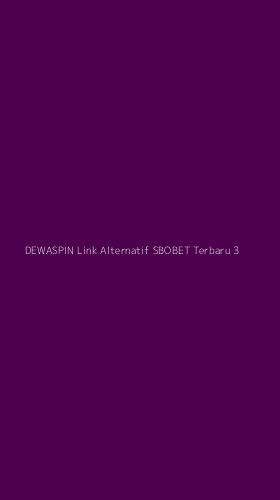 Tampilan Antarmuka Aplikasi Dewaspin Link Alternatif Sbobet Terbaru - 3