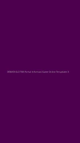 Tampilan Antarmuka Aplikasi Dewataslot88 Portal Informasi Game Online Terupdate - 3