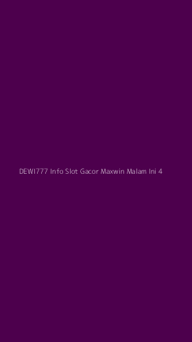 Tampilan Antarmuka Aplikasi Dewi777 Info Slot Gacor Maxwin Malam Ini - 4