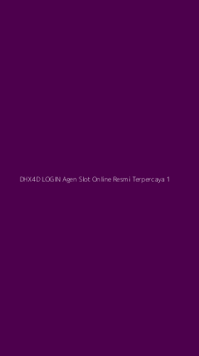 Tampilan Antarmuka Aplikasi Dhx4d Login Agen Slot Online Resmi Terpercaya - 1
