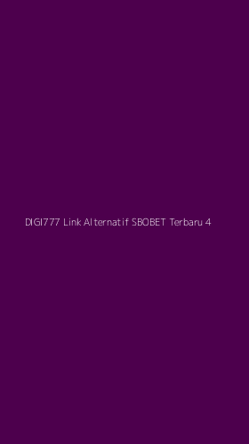 Tampilan Antarmuka Aplikasi Digi777 Link Alternatif Sbobet Terbaru - 4