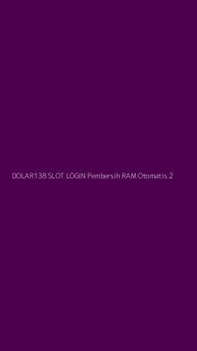 Tampilan Antarmuka Aplikasi Dolar138 Slot Login Pembersih Ram Otomatis - 2