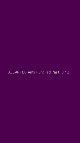 Tampilan Antarmuka Aplikasi Dolar188 Anti Rungkad Pasti Jp - 3