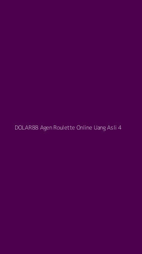 Tampilan Antarmuka Aplikasi Dolar88 Agen Roulette Online Uang Asli - 4
