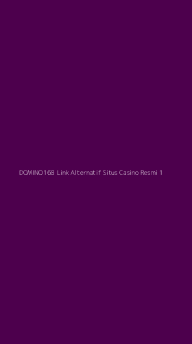 Tampilan Antarmuka Aplikasi Domino168 Link Alternatif Situs Casino Resmi - 1