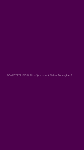 Tampilan Antarmuka Aplikasi Dompet777 Login Situs Sportsbook Online Terlengkap - 2