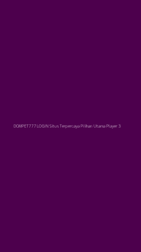 Tampilan Antarmuka Aplikasi Dompet777 Login Situs Terpercaya Pilihan Utama Player - 3
