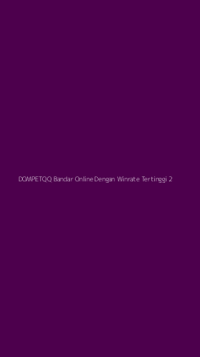 Tampilan Antarmuka Aplikasi Dompetqq Bandar Online Dengan Winrate Tertinggi - 2