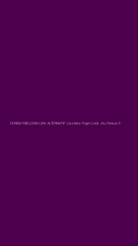 Tampilan Antarmuka Aplikasi Doremi188 Login Link Alternatif Cara Main Togel Colok Jitu Pemula - 3