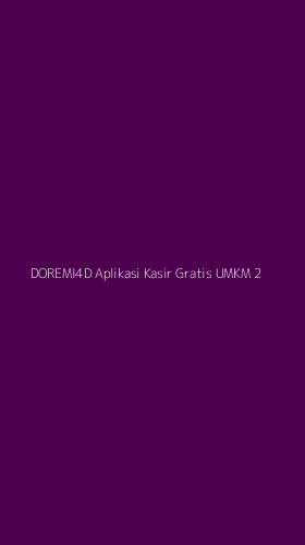 Tampilan Antarmuka Aplikasi Doremi4d Aplikasi Kasir Gratis Umkm - 2