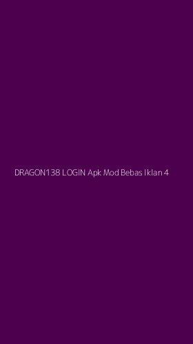 Tampilan Antarmuka Aplikasi Dragon138 Login Apk Mod Bebas Iklan - 4