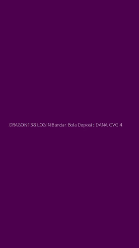 Tampilan Antarmuka Aplikasi Dragon138 Login Bandar Bola Deposit Dana Ovo - 4