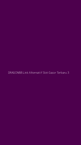 Tampilan Antarmuka Aplikasi Dragon88 Link Alternatif Slot Gacor Terbaru - 3