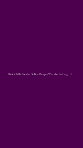 Tampilan Antarmuka Aplikasi Dragon99 Bandar Online Dengan Winrate Tertinggi - 3
