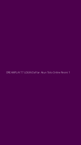 Tampilan Antarmuka Aplikasi Dreamplay77 Login Daftar Akun Toto Online Resmi - 1