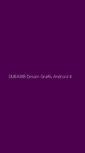 Tampilan Antarmuka Aplikasi Dubai88 Desain Grafis Android - 4