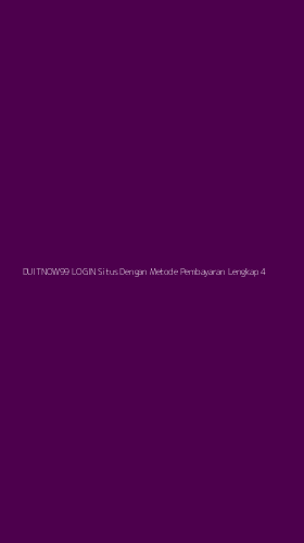 Tampilan Antarmuka Aplikasi Duitnow99 Login Situs Dengan Metode Pembayaran Lengkap - 4