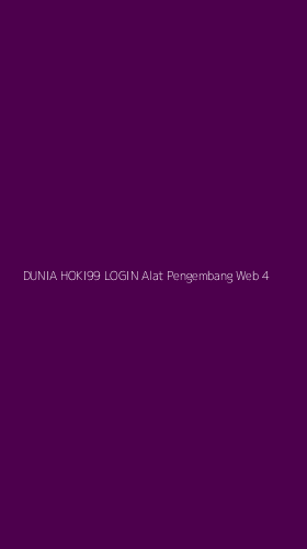 Tampilan Antarmuka Aplikasi Dunia Hoki99 Login Alat Pengembang Web - 4