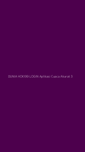 Tampilan Antarmuka Aplikasi Dunia Hoki99 Login Aplikasi Cuaca Akurat - 3