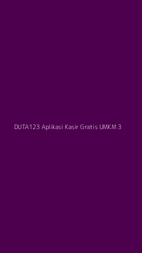 Tampilan Antarmuka Aplikasi Duta123 Aplikasi Kasir Gratis Umkm - 3