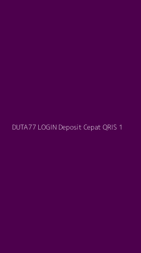 Tampilan Antarmuka Aplikasi Duta77 Login Deposit Cepat Qris - 1