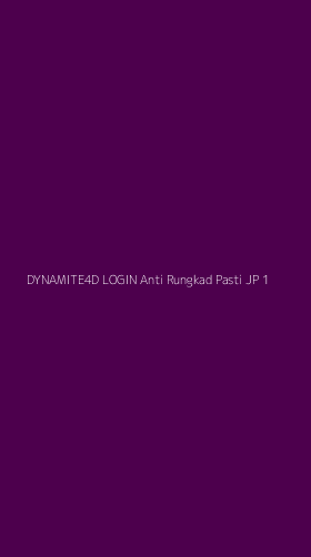 Tampilan Antarmuka Aplikasi Dynamite4d Login Anti Rungkad Pasti Jp - 1
