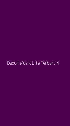 Tampilan Antarmuka Aplikasi Dadu4 Musik Lite Terbaru - 4