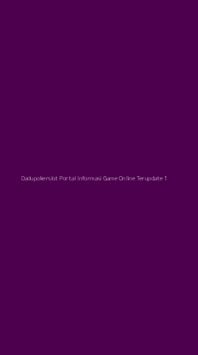 Tampilan Antarmuka Aplikasi Dadupokerslot Portal Informasi Game Online Terupdate - 1